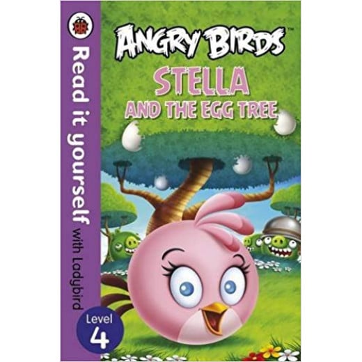 Ladybird Read it Yourself L4 : Angry Birds Stella and the egg tree