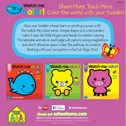 School Zone - Watch Me Color!: Zippy Zoo