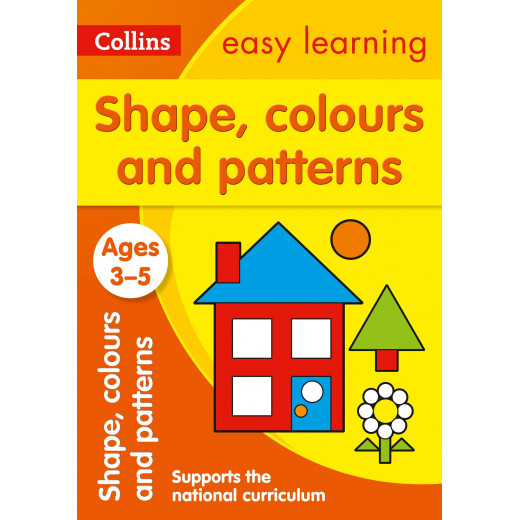 Collins Easy Learning: Easy Learning Shapes Colors and Patterns Age 3-5
