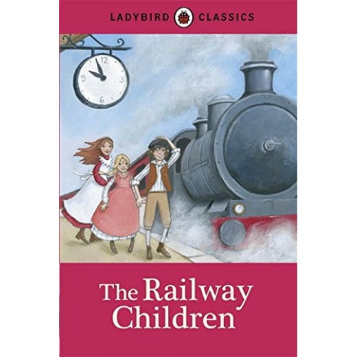 Ladybird Classics : The Railway Children