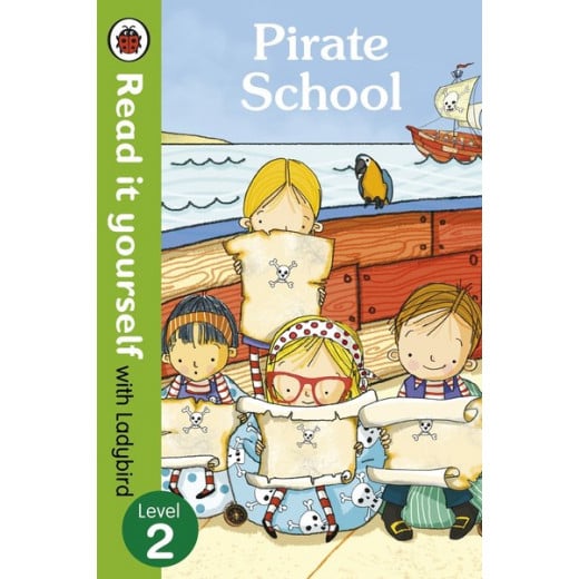 Ladybird : Read It Yourself L2 : Pirate School