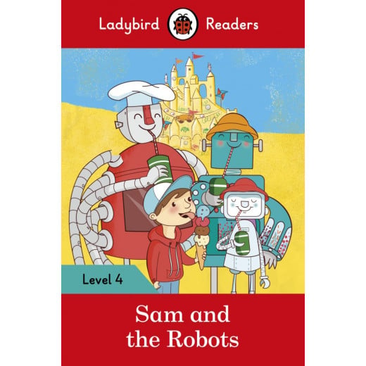 Ladybird : Read it Yourself L4 : Sam And Robots