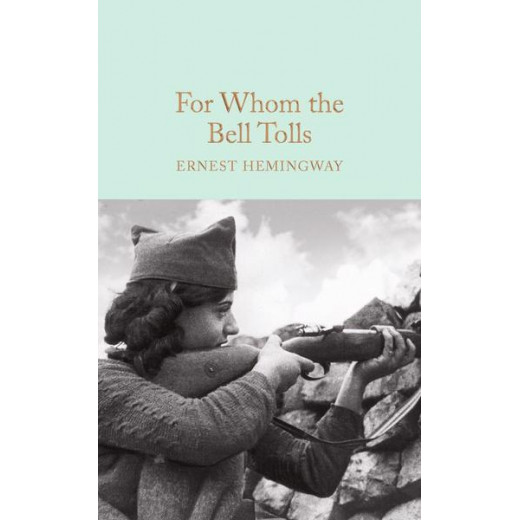 For Whom the Bell Tolls, Hardback | 624 pages