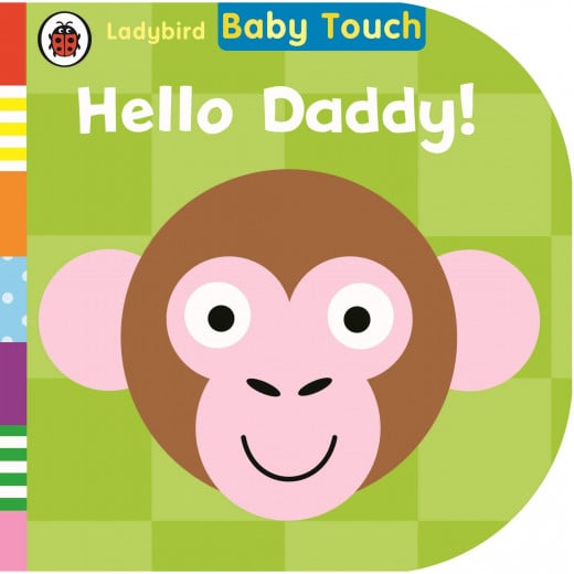 Ladybird, Baby Touch: Hello, Daddy!, 12 pages