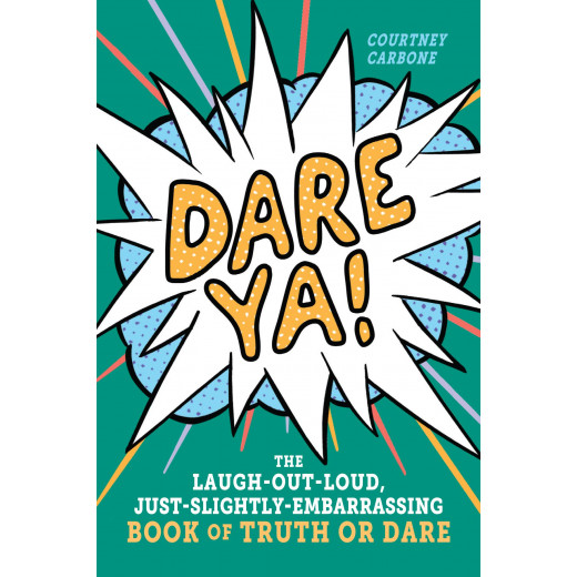 Dare Ya! : The Laugh-Out-Loud, Paperback | 408 pages
