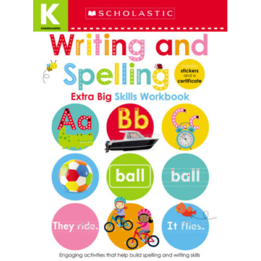 Scholastic Early Learners: Kindergarten Extra Big Skills Workbook: Writing and Spelling, 68 pages