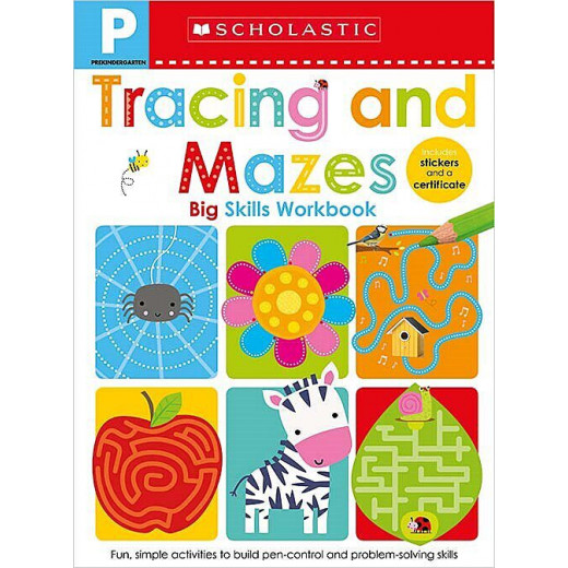 Scholastic Early Learners: Pre-K Big Skills Workbook: Tracing and Mazes, 48 Pages