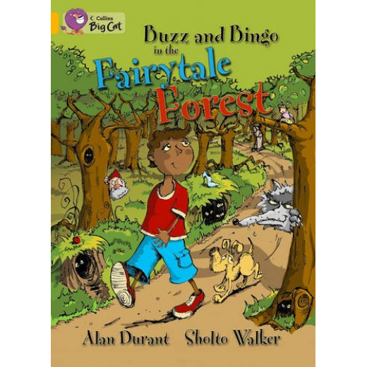 Collins big cat - Buzz and Bingo in the Fairytale Forest