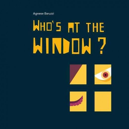 Who's at the Window? Hardcover