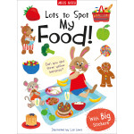 ميلز كيلي  - Lots to Spot Sticker Book: My Food!