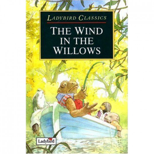 The Wind in the Willows (Ladybird Classics)