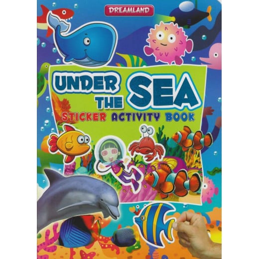 Dreamland | Sticker Activity Book : Under The Sea