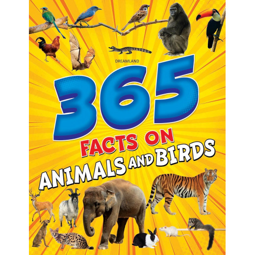 Dreamland 365 Facts on Animals and Birds